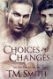 [All Cocks 07] • Choices and Changes